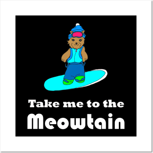 Snowbording cat meowtain pun cat lover snowboard fan snow lover Posters and Art